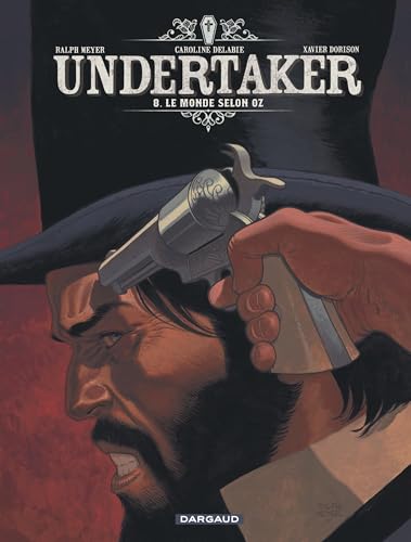 Cover of Undertaker, Tome 08 : Le monde selon Oz
