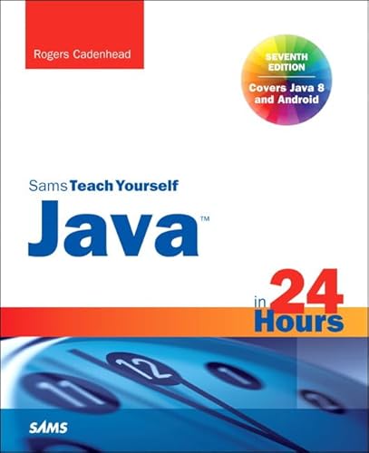 Java in 24 Hours, Sams Teach Yourself
