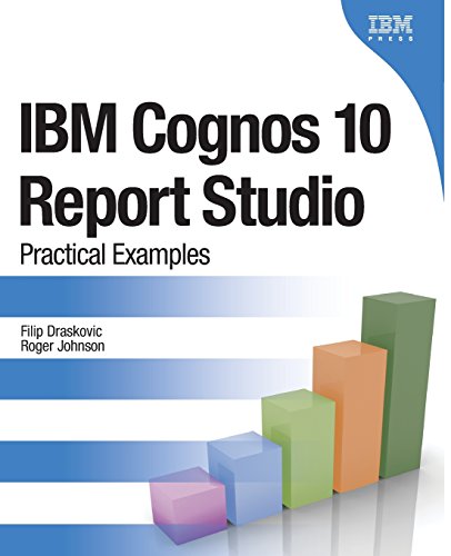 Cover of IBM Cognos 10 Report Studio: Practical Examples