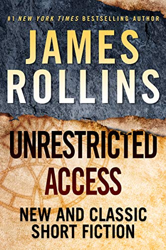 Cover of Unrestricted Access: New and Classic Short Fiction