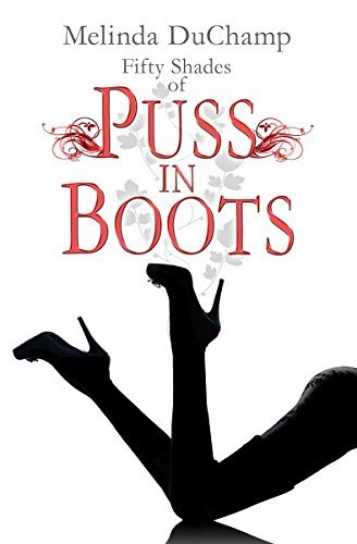 Kinky Secrets of Puss in Boots