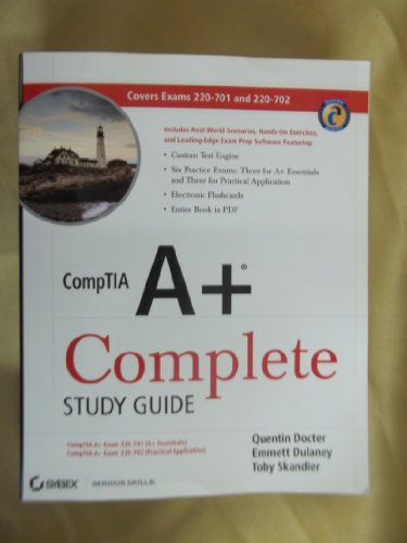 CompTIA A+ Complete Study Guide: Exams 220-701