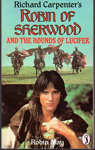 Robin of Sherwood and the Hounds of Lucifer