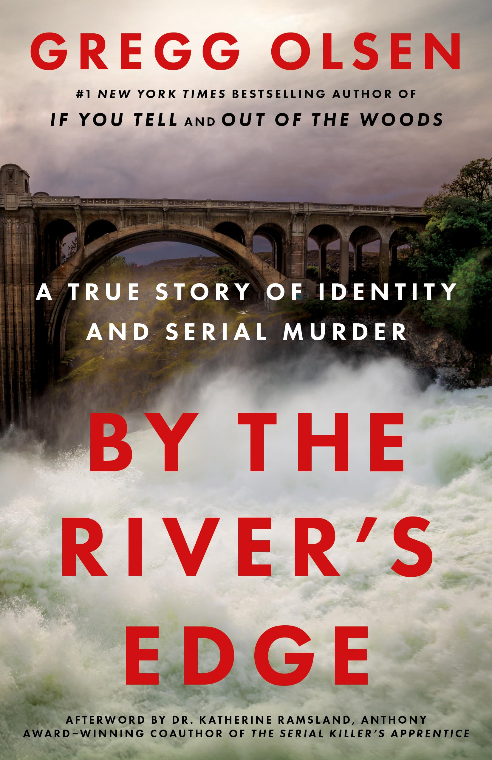 Cover of By the River's Edge: A True Story of Identity and Serial Murder