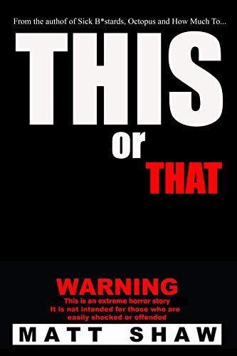 This or That: An Extreme Novella