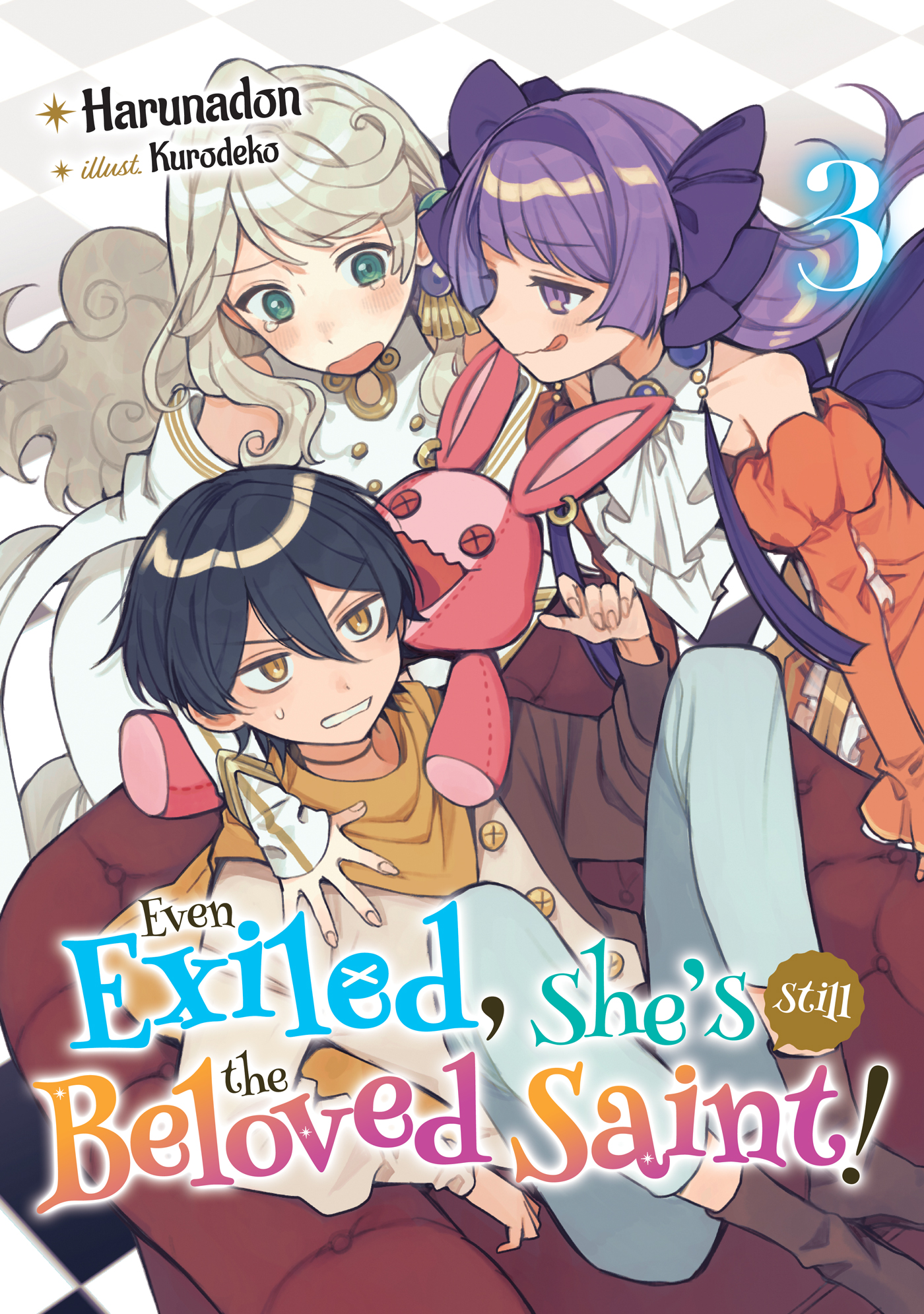 Even Exiled, She's Still the Beloved Saint! St. Evelyn's Weird and Wonderful Friends: Volume 3