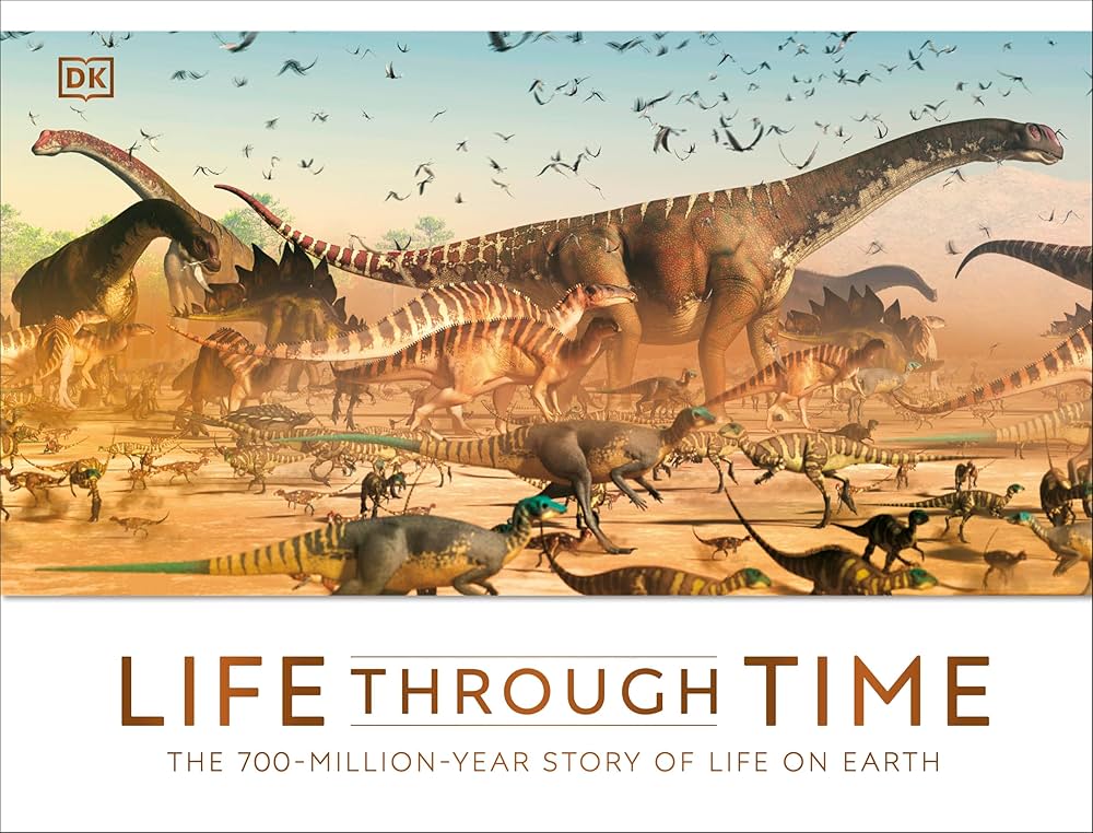 Cover of Life Through Time: The 700-Million-Year Story of Life on Earth
