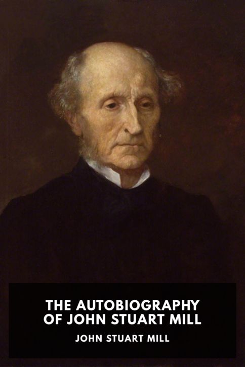 Cover of The Autobiography Of John Stuart Mill