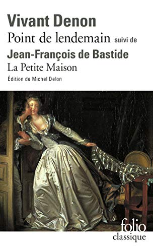 Point de lendemain, suivi de La Petite Maison