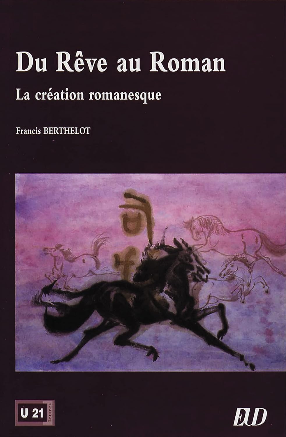 Cover of Du reve au roman: La creation romanesque