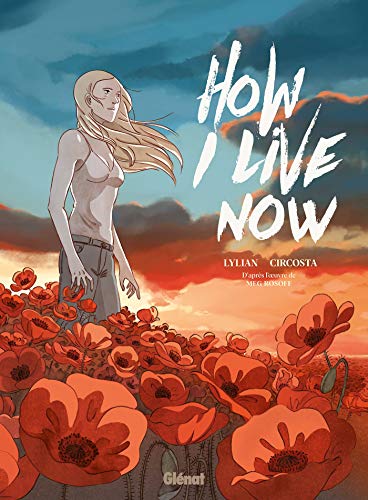 Cover of How i live now - Maintenant, c'est ma vie