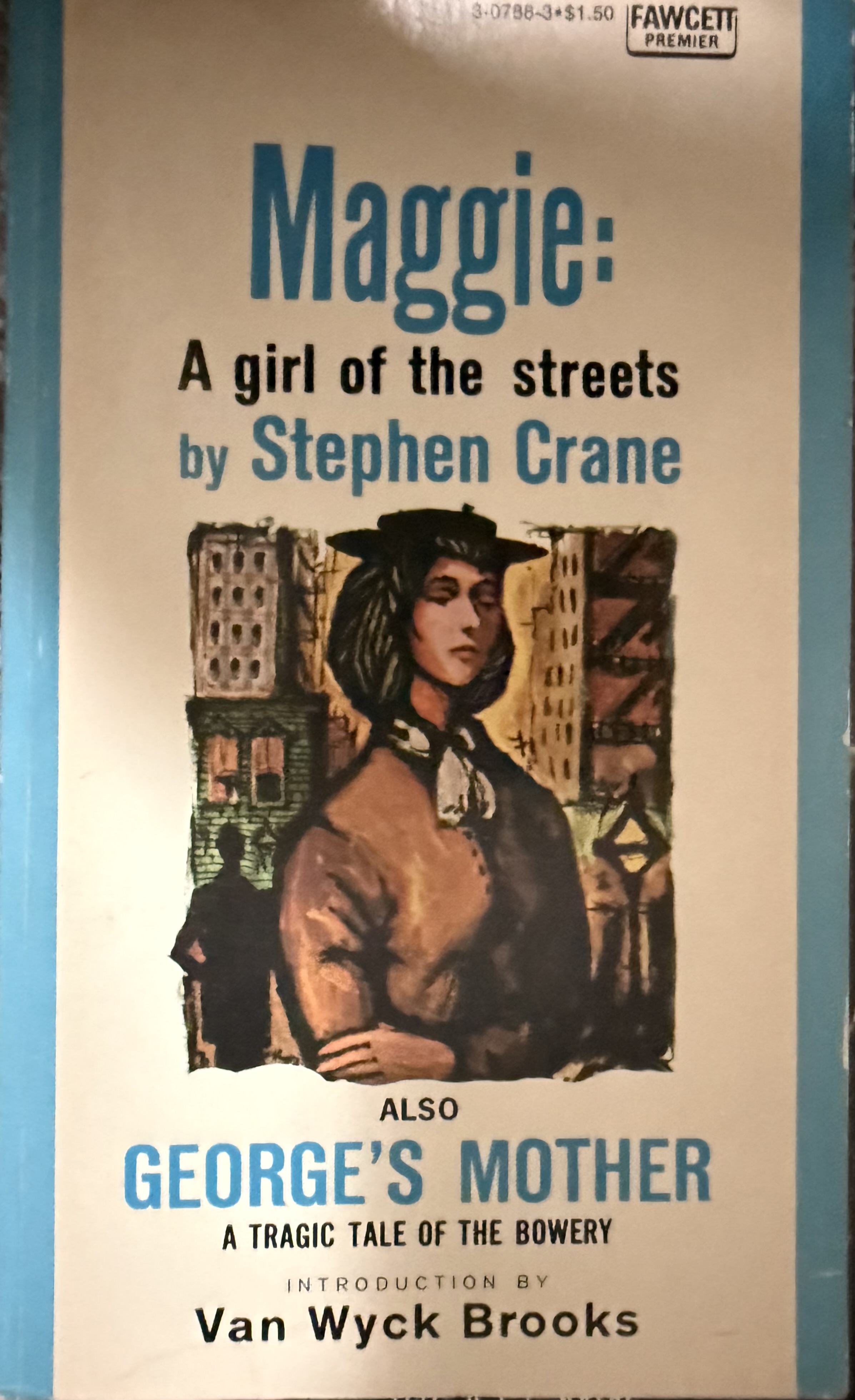 Cover of Maggie: Girl of the Streets & George's Mother