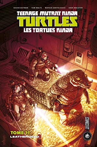 Les Tortues Ninja - TMNT, Tome 11 : Leatherhead