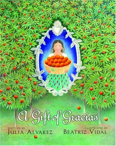 Cover of A Gift of Gracias: The Legend of Altagracia