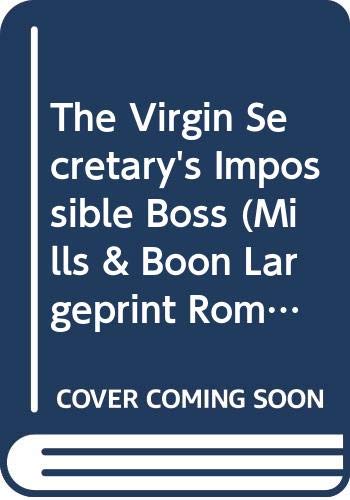 Cover of The Virgin Secretary's Impossible Boss