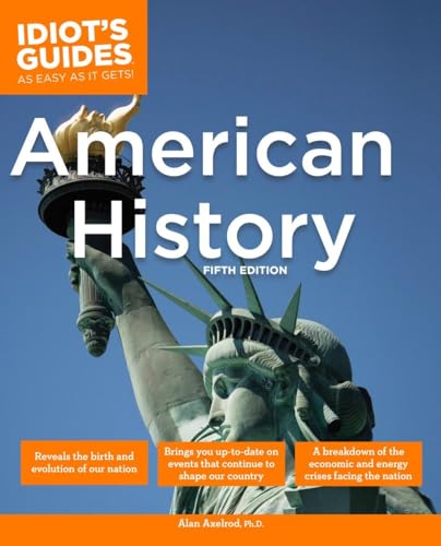 The complete idiot's guide to American history