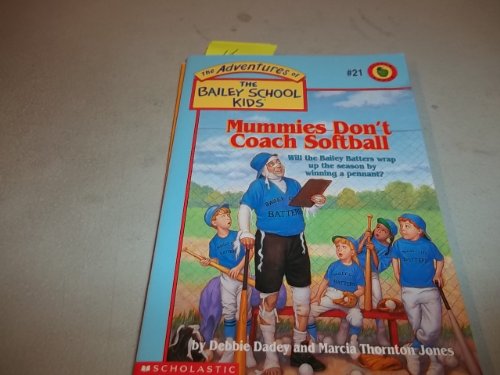 Cover of Mummies Don't Coach Softball