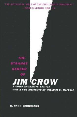 The Strange Career of Jim Crow