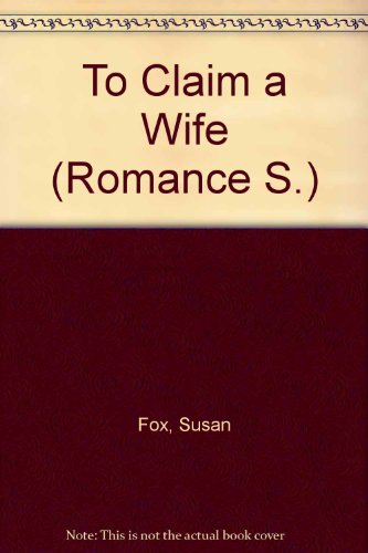 To Claim a Wife