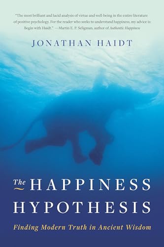 Cover of The Happiness Hypothesis: Finding Modern Truth in Ancient Wisdom