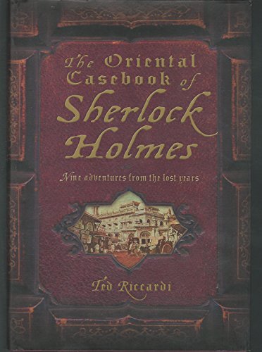 The oriental casebook of Sherlock Holmes