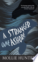 A stranger came ashore