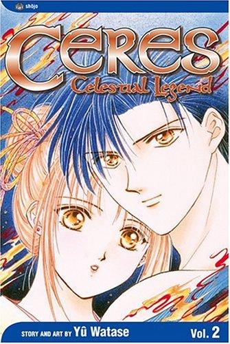 Cover of Ceres: Celestial Legend, Vol. 2: Yuhi