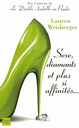 Sexe, diamants et plus si affinites...