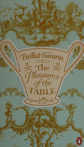 The Pleasures of the Table