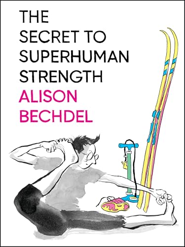 Cover of The Secret to Superhuman Strength