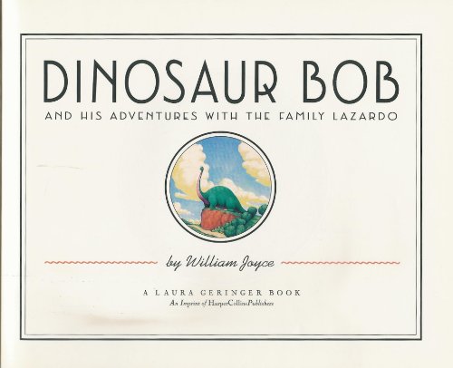Dinosaur Bob and His Adventures with the Family Lazardo
