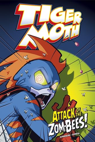 Tiger Moth: Attack of the Zom-Bees!