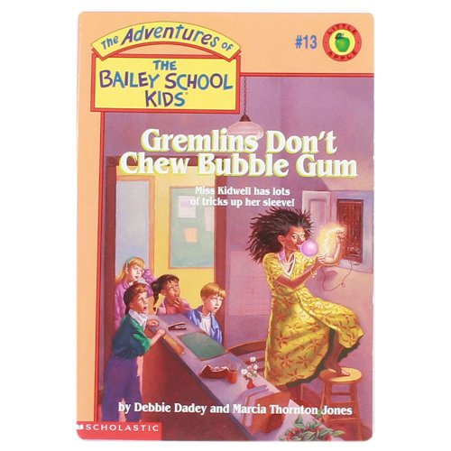 Cover of Gremlins Don't Chew Bubble Gum