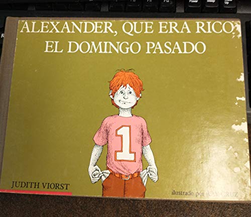 Alexander,Que Era Rico El Domingo Pasado