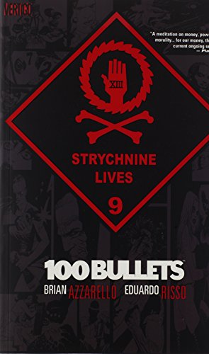 100 Bullets, Vol. 9: Strychnine Lives