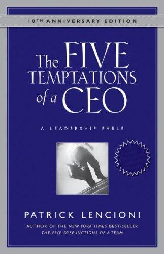 Cover of The Five Temptations of a CEO: A Leadership Fable