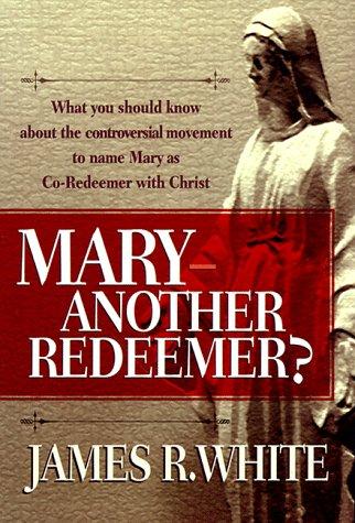 Mary-Another Redeemer?