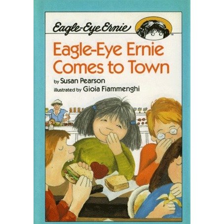 Eagle-Eye Ernie Comes to Town