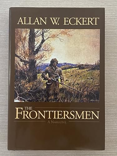 Cover of The Frontiersmen: A Narrative
