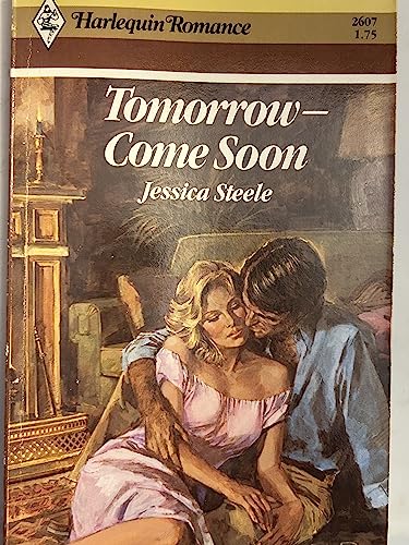 Tomorrow - Come Soon