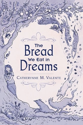 Cover of The Bread We Eat in Dreams