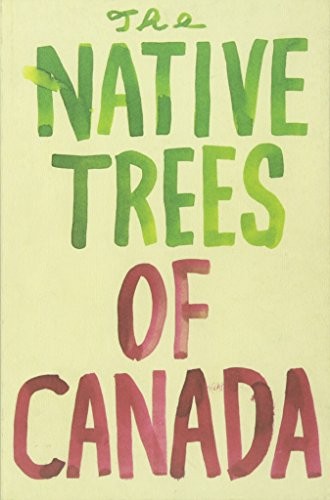 The Native Trees of Canada