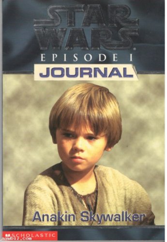 Star Wars episode 1, journal, Anakin Skywalker