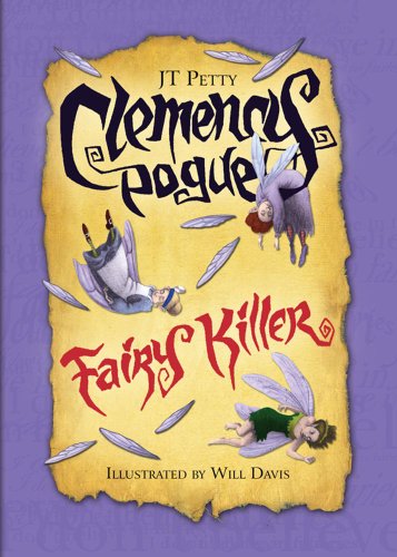 Clemency Pogue, Fairy Killer