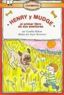 Henry and Mudge: The First Book