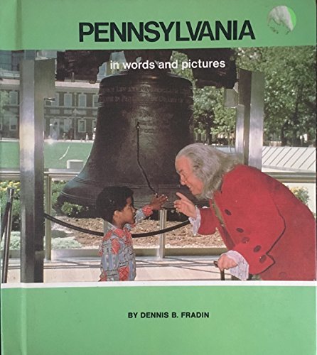 Pennsylvania in Words and Pictures