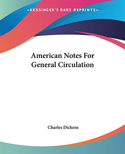 Cover of American Notes For General Circulation