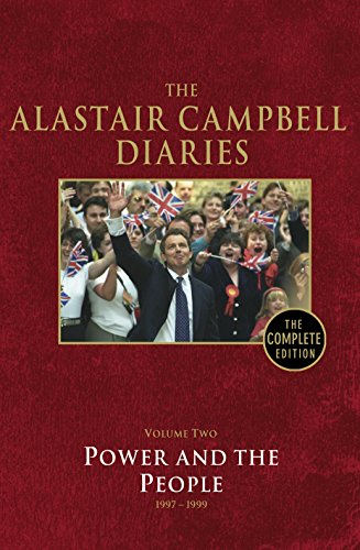 Diaries Volume 2: Power and the People 1997 - 1999