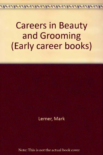 Cover of Careers in Beauty and Grooming