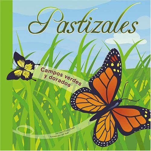 Cover of Pastizales/ Grasslands: Campos verdes y dorados/ Fields of Green and Gold